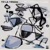 Yo La Tengo - Stuff Like That There